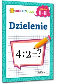 Dzielenie. Klasa 2-3