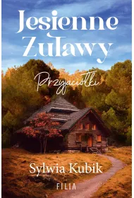Jesienne �u�awy. Przyjaci�ki. Wielkie Litery
