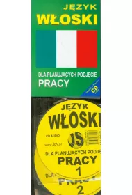 J�zyk w�oski dla planuj�cych podj�cie pracy +CD