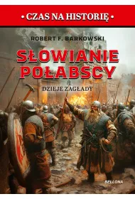 S�owianie po�abscy. Dzieje zag�ady