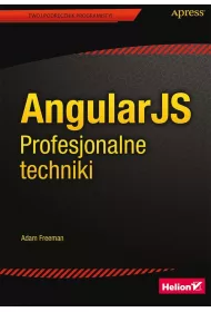 AngularJS. Profesjonalne techniki