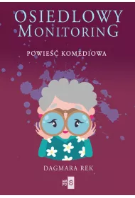 Osiedlowy monitoring. Tom 1