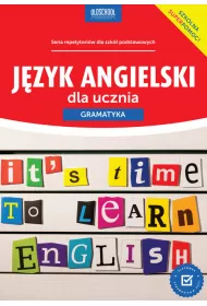 J�zyk angielski dla ucznia. Gramatyka