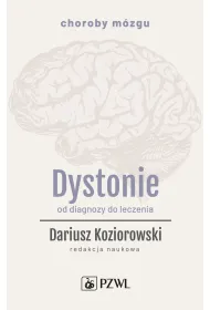 Dystonie. Od diagnozy do leczenia