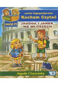 Kocham czyta� Zeszyt 21 Jagoda i Janek we W�oszech