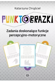 Punktobrazki Zadania doskonal�ce funkcje percepcyjno-motoryczne