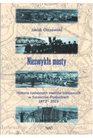Niezwyk�e mosty. Historia ruchomych most�w...