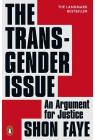 The Transgender Issue. An Argument for Justice
