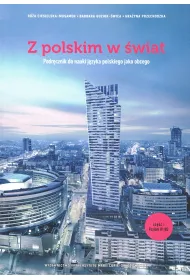 Z polskim w �wiat. Podr�cznik do nauki j�zyka polskiego jako obcego