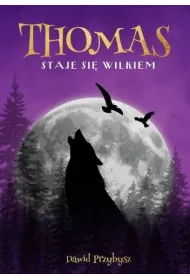 Thomas staje si� wilkiem (barwione brzegi)