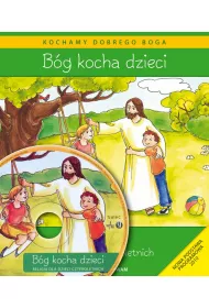 B�g kocha dzieci. Podr�cznik do religii dla dzieci czteroletnich