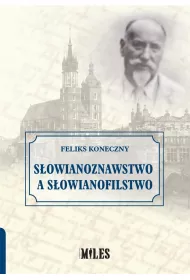 Sowianoznawstwo a sowianofilstwo
