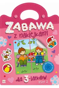 Zabawa z naklejkami dla 3-latkw. Zeszyt 2