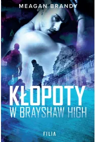 K�opoty w Brayshaw High. Brayshaw High. Tom 2