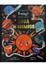 Cuda w kosmosie. Opowie�ci 5 minut przed snem
