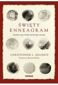 �wi�ty Enneagram. Znajd� swoj� �cie�k� duchowego rozwoju