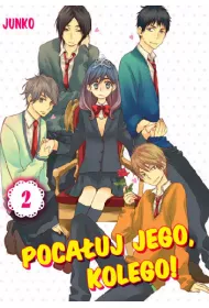 Poca�uj Jego, Kolego! Tom 2