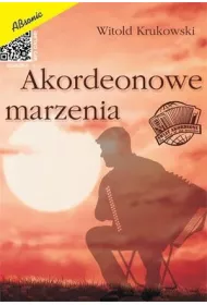Akordeonowe marzenia