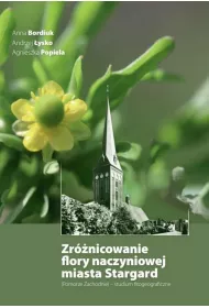 Zr�nicowanie flory naczyniowej miasta Stargard