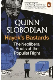 Hayek's Bastards