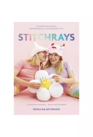 Stitchrays. Moda na szydeko/n