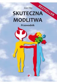 Skuteczna modlitwa. Przewodnik