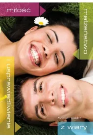 Mi�o��, ma��e�stwo i usprawiedliwienie z wiary