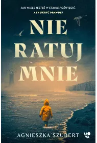 Nie ratuj mnie