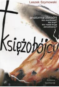 Ksi�ob�jcy. Anatomia zbrodni