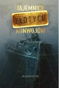 Tajemnice z�otych konwoj�w