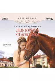 Audiobook Zbuntowana szlachcianka. W dolinie Narwi. Tom 5 CD