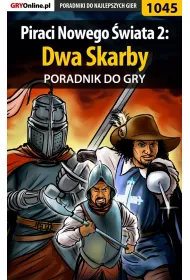 eBook Piraci Nowego wiata 2: Dwa Skarby - poradnik do gry pdf epub