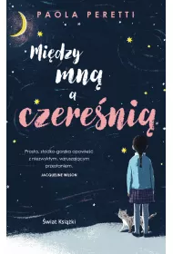 Mi�dzy mn� a czere�ni�