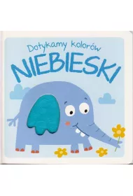 Dotykamy kolor�w - Niebieski