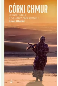 Crki chmur. O kobietach z Sahary Zachodniej
