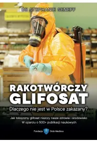 Rakotw�rczy glifosat. Dlaczego nie jest w Polsce zakazany?