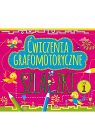 �wiczenia grafomotoryczne. Szlaczki. Cz�� 1