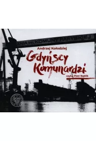Gdy�scy Komunardzi. Audiobook CD