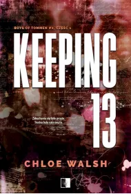 Keeping 13. Boys of Tommen. Tom 2. Cz�� 1
