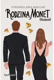 Diament. Rodzina Monet. Tom 4. Cz 2