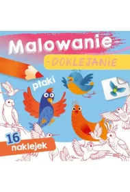Ksi��eczka 15X15 cm Malowanie-doklejanie. Ptaki  Naklejki SKRZAT 071368