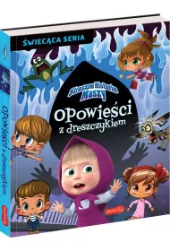 Straszne historie Maszy. Opowie�ci z dreszczykiem