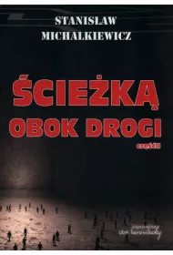 �cie�k� obok drogi. Cz�� 2