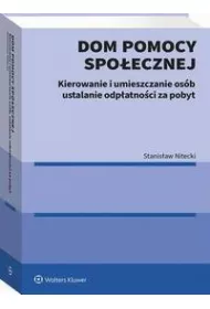 eBook Dom pomocy spoecznej. Kierowanie i umieszczanie osb ustalanie odpatnoci za pobyt pdf