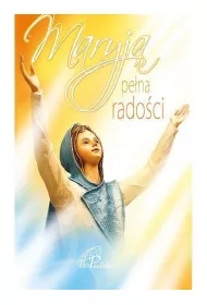 Maryja pe�na rado�ci