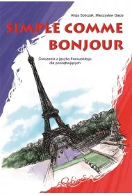 Simple comme bonjour. wiczenia z jzyka...