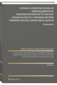 Ustawa o ubezpieczeniach obowizkowych, Ubezpieczeniowym Funduszu Gwarancyjnym i Polskim Biurze Ubezpieczycieli Komunikacyjnych