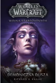 eBook World of Warcraft: Demoniczna Dusza. Wojna staro�ytnych. Tom 2 mobi epub