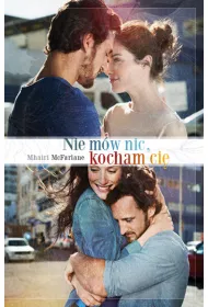 Nie m�w nic kocham ci�