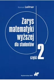 Zarys matematyki wy�szej dla student�w. Cz�� 2